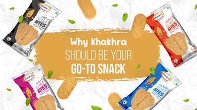 5 Reasons Why Khakhra Should Be Your Go-To Snack